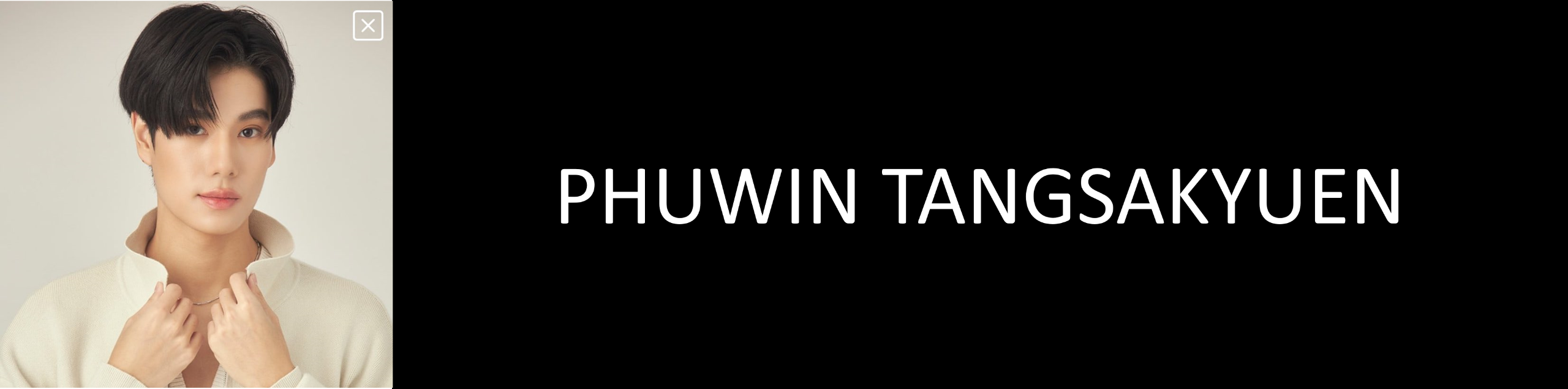 PHUWIN PHUWIN